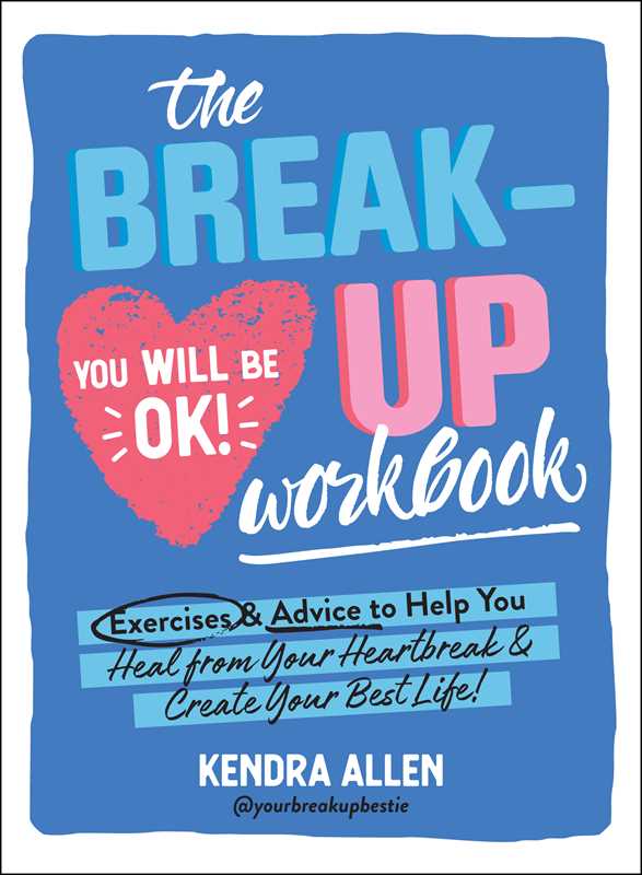 Breakup Workbook by Kendra Allen: Paperback; 208 pages / English